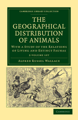 Book cover for The Geographical Distribution of Animals 2 Volume Set