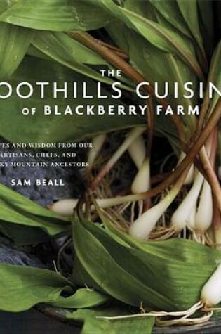 Cover of Foothills Cuisine of Blackberry Farm