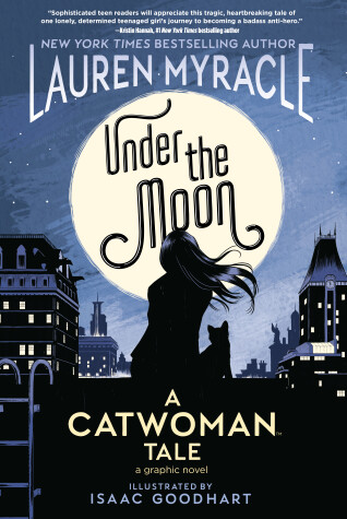 Under the Moon by Lauren Myracle, Isaac Goodhart