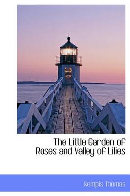 Book cover for The Little Garden of Roses and Valley of Lilies
