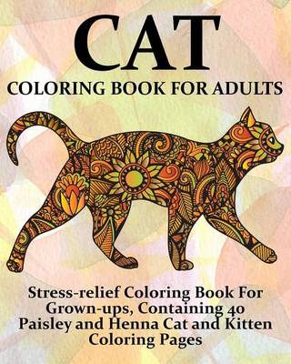 Book cover for Cat Coloring Book For Adults