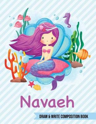 Book cover for Navaeh Draw and Write Composition Book