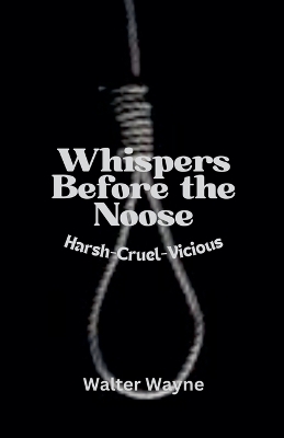 Cover of Whispers Before the Noose