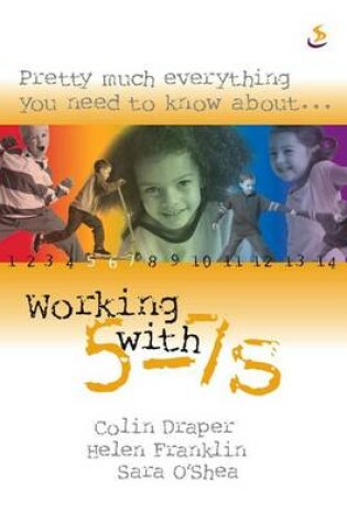 Cover of Working with 5-7s