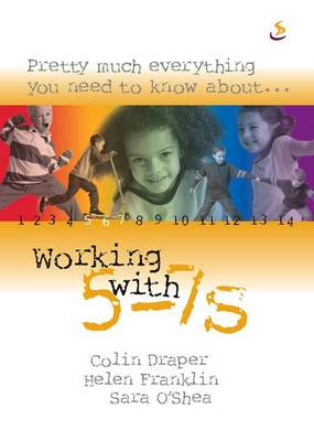 Cover of Working with 5-7s