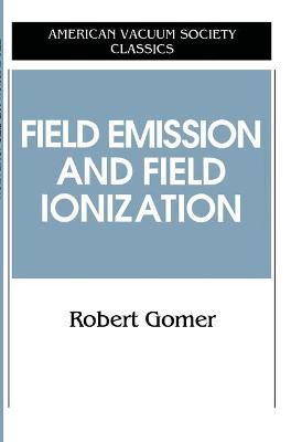 Book cover for Field Emissions and Field Ionization