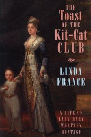 Cover of The Toast of the Kit-Cat Club