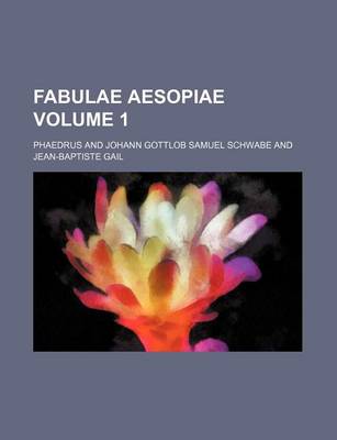 Book cover for Fabulae Aesopiae Volume 1