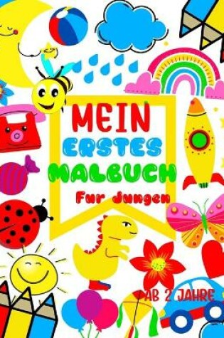 Cover of Mein erstes Malbuch ab 2 Jahr für Jungen