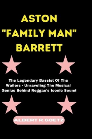 Cover of Aston "Family Man" Barrett