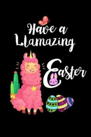 Cover of Have a Llamazing Easter