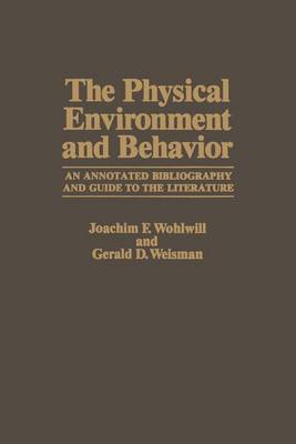 Book cover for The Physical Environment and Behavior