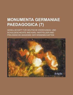 Book cover for Monumenta Germaniae Paedagogica (7)