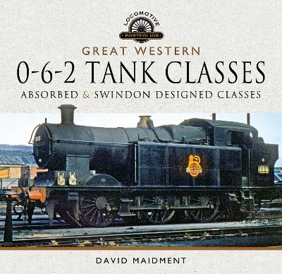 Book cover for Great Western, 0-6-2 Tank Classes