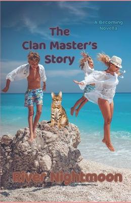 Book cover for A Clan Masters Story