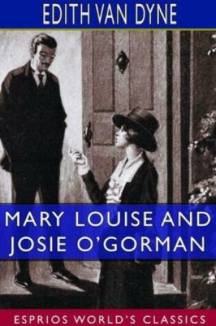 Cover of Mary Louise and Josie O'Gorman (Esprios Classics)