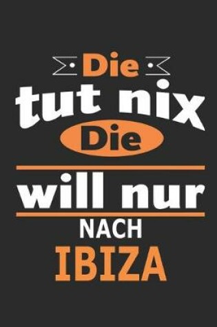 Cover of Die tut nix Die will nur nach Ibiza