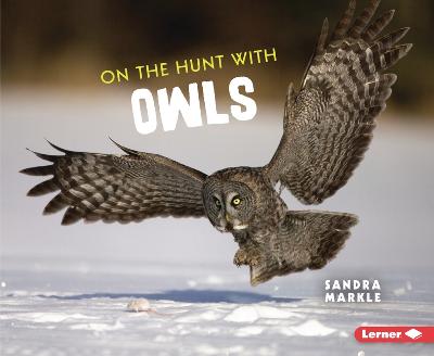 Cover of On the Hunt with Owls