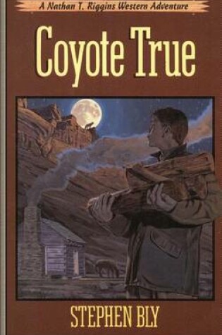 Cover of Coyote True