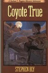 Book cover for Coyote True