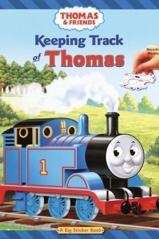 Cover of Keeping Track of Thomas (Thomas & Friends)