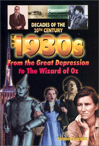 Book cover for The 1930s from the Great Depression to the Wizard of Oz