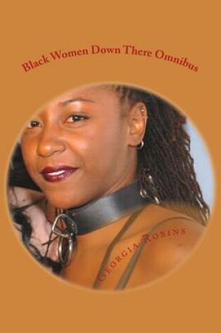 Cover of Black Women Down There Omnibus