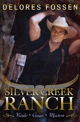 Book cover for Silver Creek Ranch Volume 2 - 3 Book Box Set