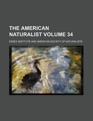 Book cover for The American Naturalist Volume 34