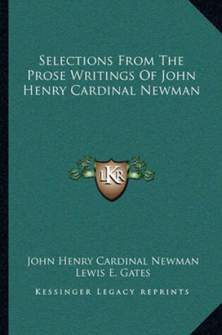 Cover of Selections from the Prose Writings of John Henry Cardinal Newman