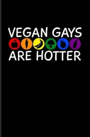 Cover of Vegan Gays Are Hotter