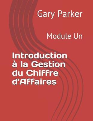 Book cover for Introduction à la Gestion du Chiffre d'Affaires