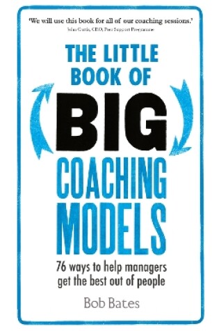 Cover of The Little Book of Big Coaching Models