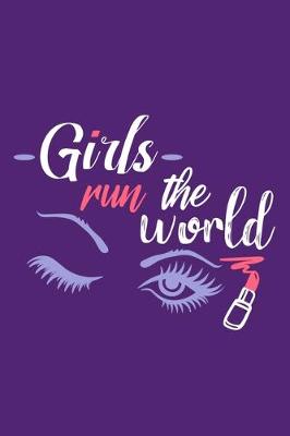 Book cover for Girls Run The World