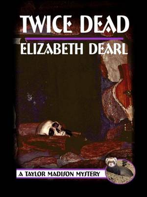 Book cover for Twice Dead, Book 2, Taylor Madison Mystery Series