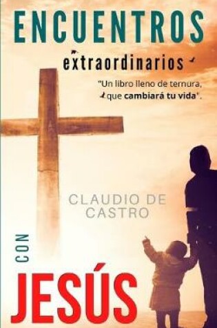 Cover of Encuentros Extraordinarios con JESUS