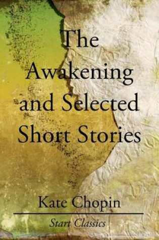 Cover of The Awakening and Selected Short Stor