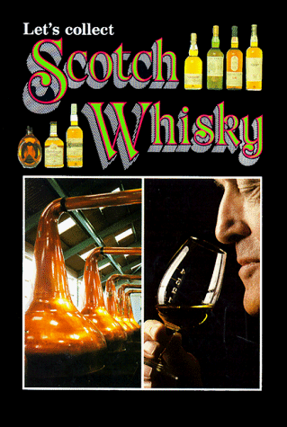 Book cover for Let's Collect Scotch Whisky