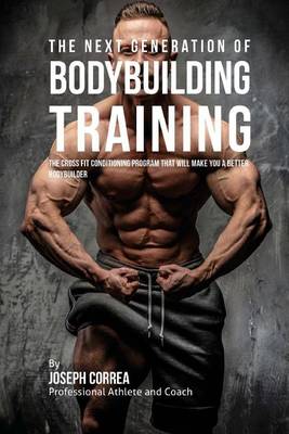Book cover for The Next Generation of Bodybuilding Training