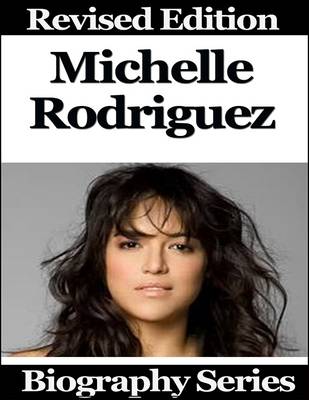 Book cover for Michelle Rodriguez - Biography Series