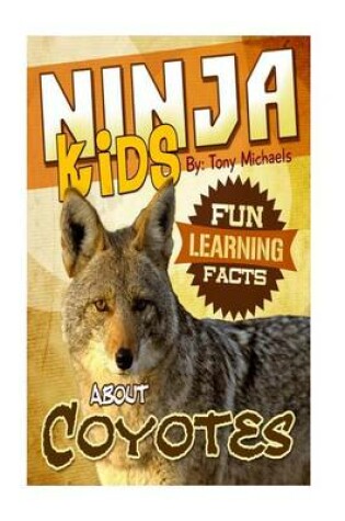 Cover of Fun Learning Facts about Coyotes