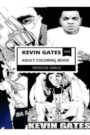 Cover of Kevin Gates Adult Coloring Book