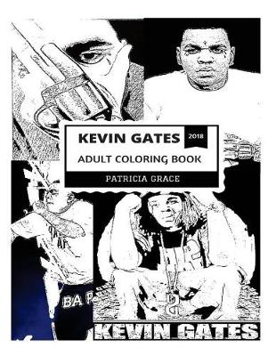 Book cover for Kevin Gates Adult Coloring Book