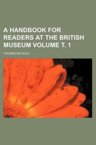 Cover of A Handbook for Readers at the British Museum Volume . 1