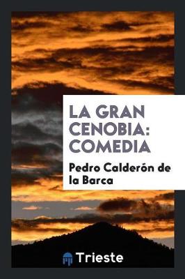 Book cover for La Gran Cenobia