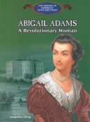 Book cover for Abigail Adams: a Revolutionary