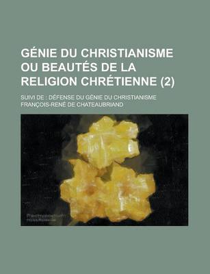 Book cover for Genie Du Christianisme Ou Beautes de La Religion Chretienne; Suivi de