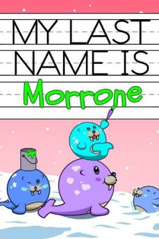 Cover of My Last Name is Morrone