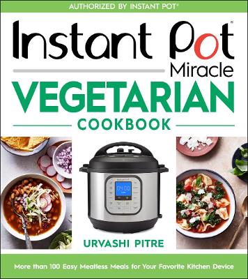 Book cover for Instant Pot Miracle Vegetarian Cookbook