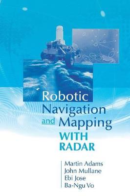 Book cover for Robotic Navigation and Mapping with Radar